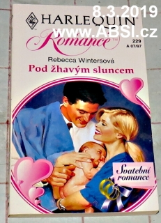 POD ŽHAVÝM SLUNCEM - ROMANCE - HARLEQUIN