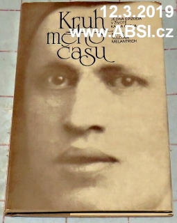 KRUH MÉHO ČASU - JEDNA EPIZODA V ŽIVOTĚ KARLA ČAPKA