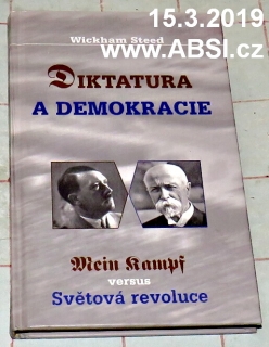 MEIN KAMPF VERSUS SVĚTOVÁ REVOLUCE - DIKTATURA A DEMOKRACIE