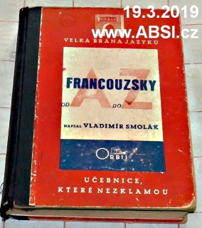 FRANCOUZŠTINA OD A DO Z - UČEBNICE, KTERÉ NEZKLAMOU