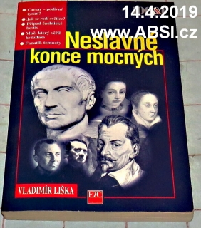NESLAVNÉ KONCE MOCNÝCH