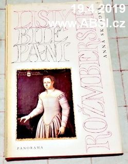 LISTY BÍLÉ PANÍ ROŽUMBERSKÉ