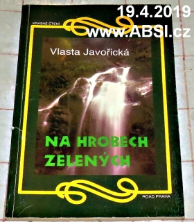 NA HROBECH ZELENÝCH