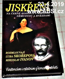 JISKŘENÍ ANEB NA ČERNĚ HODINCE S MÁCHOU, NĚMCOVOU A HVĚZDAMI