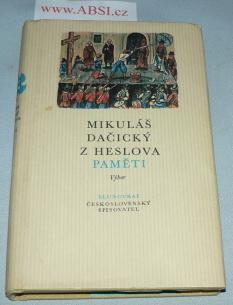 MIKULÁŠ DAČICKÝ Z HESOVA PAMĚTI - VÝBOR