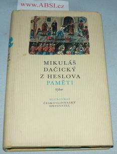 MIKULÁŠ DAČICKÝ Z HESOVA PAMĚTI - VÝBOR