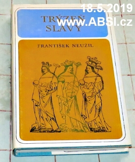 TRÝZEŇ SLÁVY