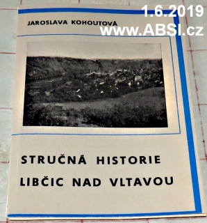 STRUČNÁ HISTORIE LIBČIC NAD VLTAVOU