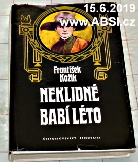 NEKLIDNÉ BABÍ LÉTO - část druhá
