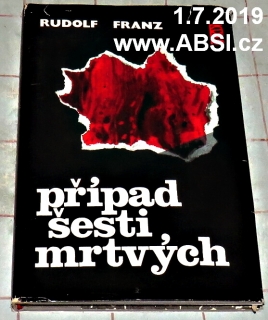 PŘÍPAD ŠESTI MRTVÝCH