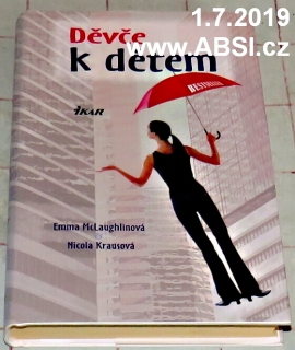 DĚVČE K DĚTEM