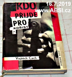 KDO PŘIJDE PRO KOŘIST ?