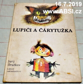 LUPIČI A ČÁRYTUŽKA