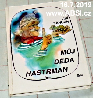 MŮJ DĚDA HASTRMAN