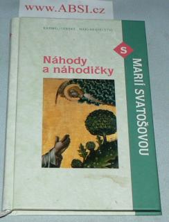 NÁHODY A NÁHODIČKY S MARIÍ SVATOŠOVOU