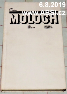 MOLOCH díl II. KONEC SEZÓNY 