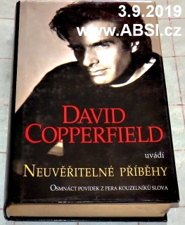 DAVID COPPERFIELD UVÁDÍ NEUVĚŘITELNÉ PŘÍBĚHY - OSUMNÁCT POVÍDEK