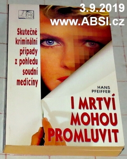I MRTVÍ MOHOU PROMLUVIT