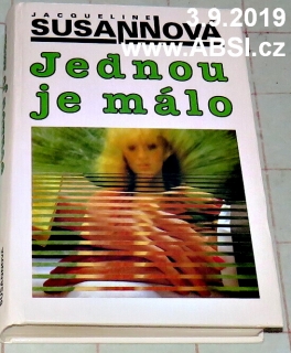 JEDNOU JE MÁLO