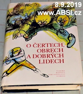 O ČERTECH, OBRECH A DOBRÝCH LIDECH