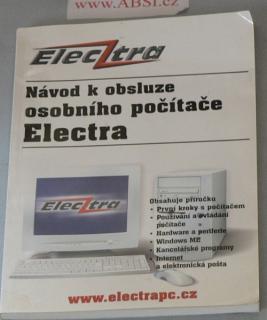 NÁVOD K OBSLUZE OSOBNÍHO POČÍTAČE ELECTRA