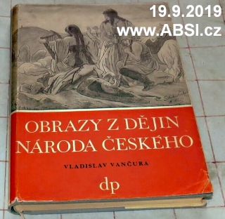 OBRAZY Z DĚJIN NÁRODA ČESKÉHO 