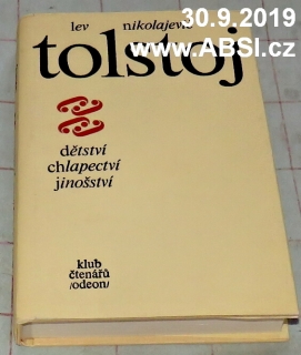 DĚTSTVÍ CHLAPECTVÍ JINOŠSTVÍ