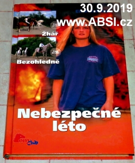 NEBEZPEČNÉ LÉTO - PONY CLUB