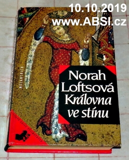 KRÁLOVNA VE STÍNU