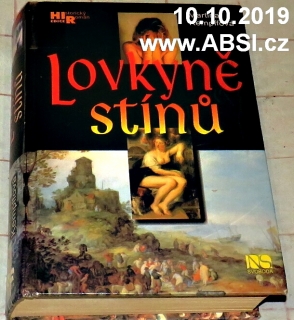 LOVKYNĚ STÍNŮ