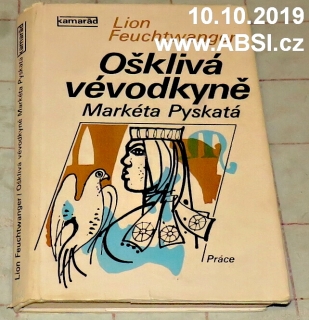 OŠKLIVÁ VÉVODKYNĚ MARKÉTA PYSKATÁ