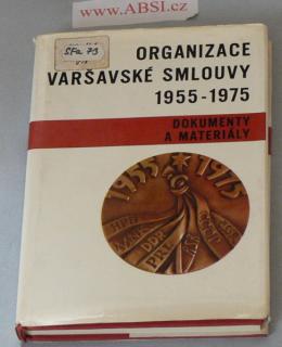 ORGANIZACE VARŠAVSKÉ SMLOUVY 1955 - 1975