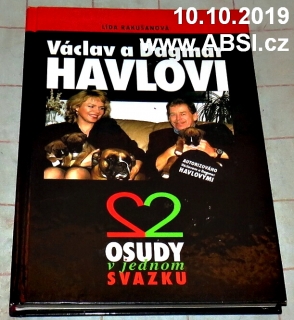 VÁCLAV A DAGMAR HAVLOVI DVA OSUDY V JEDNOM SVAZKU 