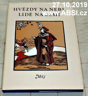 HVĚZDY NA NEBI, LIDÉ NA ZEMI