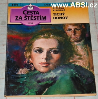 TICHÝ DOMOV - CESTA ZA ŠTĚSTÍM