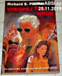 VYKOPEJ TEN HROB