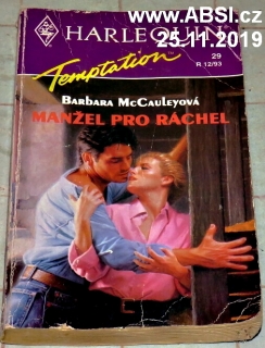 MANŽEL PRO RÁCHEL - HARLEQUIN