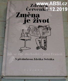 ZMĚNA JE ŽIVOT - JAK SE ŽIJE DŮCHODCI V JIŽNÍ FRANCII