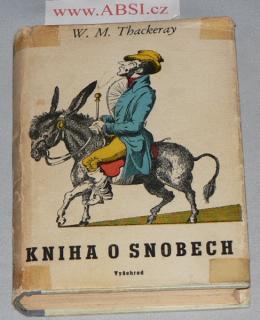 KNIHA O SNOBECH OD JEDNOHO Z NICH