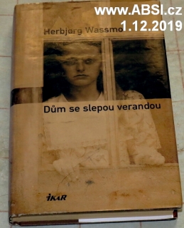 DŮM SE SLEPOU VERANDOU