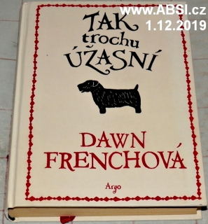 TAK TROCHU ÚŽASNÍ