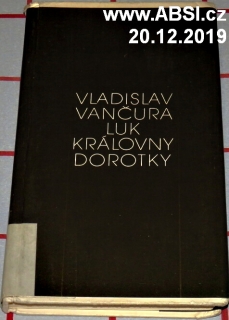 LUK KRÁLOVNY DOROTKY