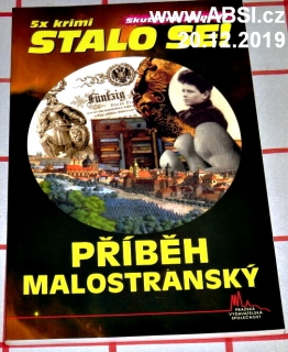 PŘÍBĚH MALOSTRANSKÝ - STALO SE ! (5x KRIMI)