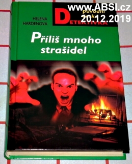 PŘÍLIŠ MNOHO STRAŠIDEL