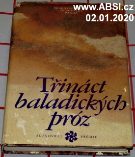 TŘINÁCT BALADICKÝCH PRÓZ