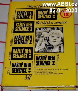 KAŽDÝ DEN SENZACE