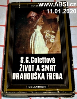 ŽIVOT A SMRT DRAHOUŠKA FREDA