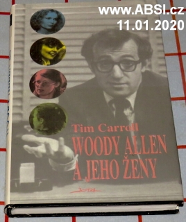 WOODY ALLEN A JEHO ŽENY