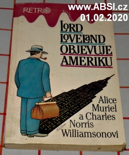 LORD LOVELAND OBJEVUJE AMERIKU