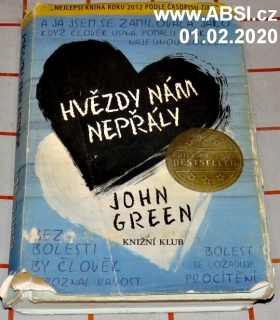 HVĚZDY NÁM NEPŘÁLY